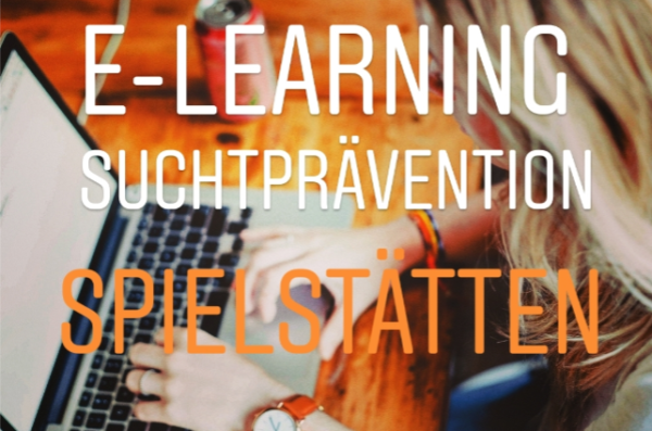 E-Learning Suchtprävention Spielstätten